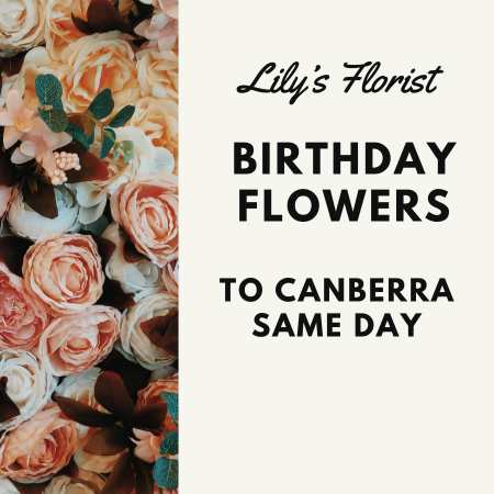 birthday flowers in Canberra ACT
