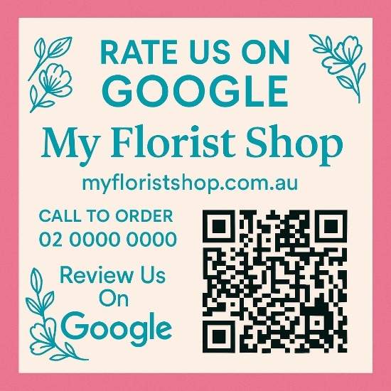 Square review card with pink border and cream background displaying My Florist Shop name, website URL, phone number, and a QR code labelled “Review Us On Google.”