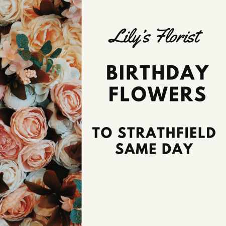 Birthday Flowers in Strathfield nsw