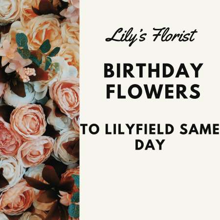 Birthday Flowers to Lilyfield