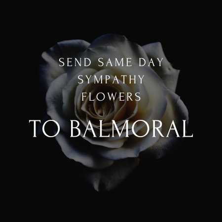 funeral & sympathy flowers delivery  in Balmoral